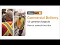 Safety With Every Step: Commercial Delivery | WorkSafeBC