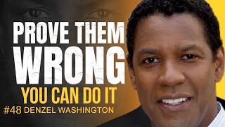 Defy the Doubters: You’ve Got This – Denzel Washington