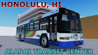 Alapai Transit Center Roblox Honolulu Bus Simulator Kalihi Transit Center Part 22