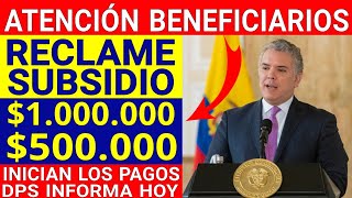 🛑 ATENCIÓN: CONFIRMADO INICIAN PAGOS $1.000.000 $500.000 PARA LOS BENEFICIARIOS - CONSULTE AQUÍ