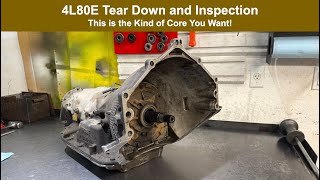 4L80E Teardown and Inspection: This Is the Core You Want