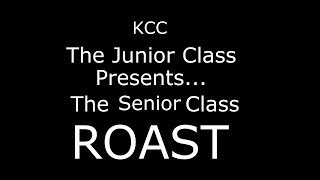 2019 KCC senior roast