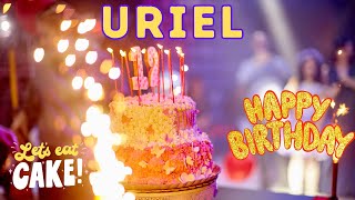 Happy Birthday Uriel, Birthday of Uriel, Best Birthday Wishes, hbd