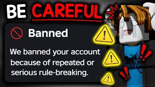 Roblox Will Ban You For This... Be Careful