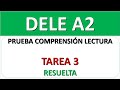 EXAMEN DELE A2 PRUEBA LECTURA TAREA 3 RESUEKTA