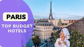 Top Budget Hotels in Paris! Travel Guide 2023! Where to Stay in Paris #wheretostayinparis