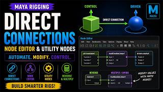 Direct Connections Explained in Maya | Node Editor & Utility Nodes