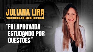 EP.10 - Lições com Juliana Lira - Procuradora PGEPR