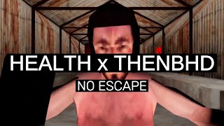 HEALTH x THE NEIGHBOURHOOD :: NO ESCAPE