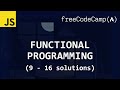 freeCodeCamp solutions - Functional Programming (9 - 16)
