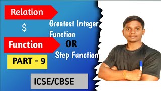 Greatest Integer Function (GIF) : Class 11th and 12th(PART - 9) ICSE/CBSE:- PhysicsTarget