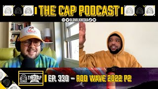 Rod Wave - Jupiter's Diary: 7 Day Theory Reaction | The Cap Podcast | Ep. 330