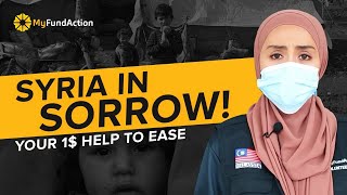 MyFundAction : Syria in Sorrow! Your 1$ help to ease.