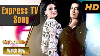 Express TV New Song | Zindagi Satrangi | Express TV Dramas