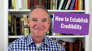 How to Establish Credibility