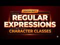 JavaScript Regular Expressions: Character Classes