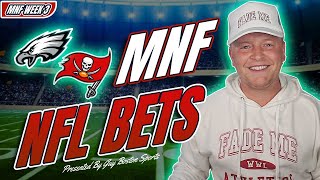 Eagles vs Buccaneers Monday Night Football Picks | FREE NFL Best Bets, Predictions, and Player Props