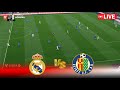 🔴LIVE : Real Madrid vs Getafe | Spain La Liga 24/25 | Full Match En Vivo | PES Game Simulation