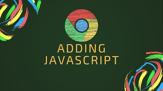 EP69 Chrome extension development Tutorial Part-6 | Adding JavaScript