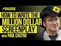 Inside the Mind of Screenwriter Paul Castro (August Rush) // Bulletproof Screenwriting