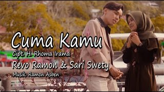 CUMA KAMU Cipt H Rhoma Irama by REVO RAMON SARI SWETY Cover Subtitle