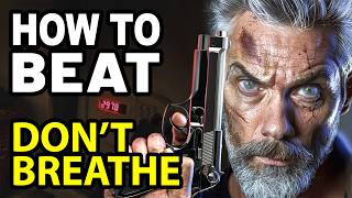 How to Beat the BLIND VETERAN in DON'T BREATHE