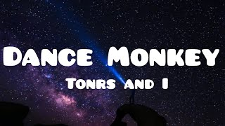 Dance Monkey ( LYRICS ) - Tones and I
