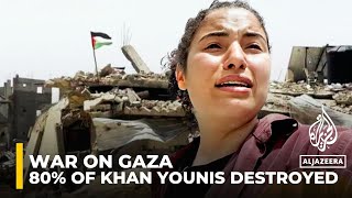 Gaza's indestructible spirit: '80% of Khan Younis destroyed, yet hope prevails'