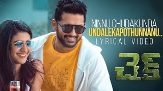 Check | Ninnu Chudakunda - Lyrical Video​​​ | Nithiin | Priya Varrier | Chandra Sekhar Yeleti