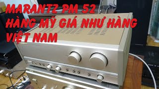 ampli Nhật mà giá như ampli Việt NAM,hàng khủng MARANTZ PM 52,300WATT