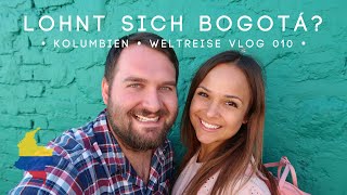 Lohnt sich Bogotá? Unser Eindruck! • Kolumbien • Weltreise Vlog 010