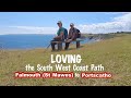 LOVING the SOUTH WEST COAST PATH - FALMOUTH (ST MAWES) to PORTSCATHO