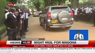 Night Vigil for Magoha: Body was today airlifted to Siaya