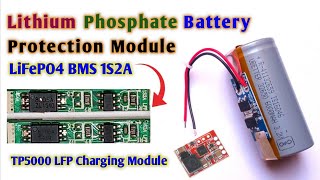 Lithium Iron Phosphate Battery | LiFePO4 BMS Module 1S2Amp \u0026 1S10Amp || Protection \u0026 Charging Module