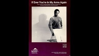 Peabo Bryson - If Ever You're In My Arms Again (1984 LP Version) HQ