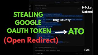 Stealing Google OAuth Token Via Open Redirect Leading To ATO | Bug Bounty POC