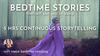 5 HRS of continuous bedtime stories for grown-ups with soothing voice that will put you to sleep