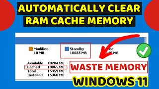 Automatically clear RAM Cache memory in Windows 11