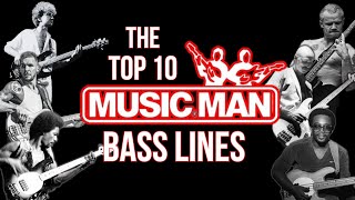 The Top 10 Music Man™ Bass Lines