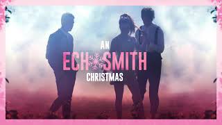 Echosmith - Happy XMas (War Is Over) [feat. Hunter Hayes]