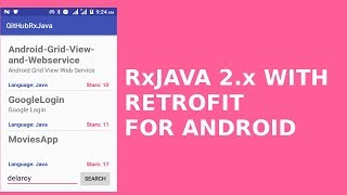 RxJAVA 2.x WITH RETROFIT FOR ANDROID
