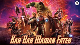 Kar Har Maidan Fateh Song | Avengers Version | Iron Man | Captain America | Thor