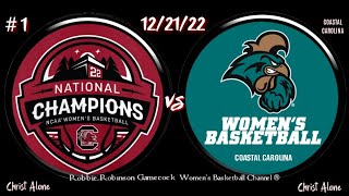 #1 South Carolina Gamecock Women's Basketball vs Coastal Carolina WBB- ( Full Game - 12/21/22 - HD )