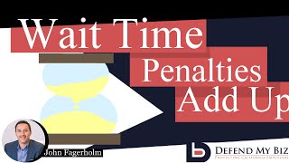 A Costly Mistake For Employers. Wait Time Penalties Add Up.