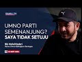 UMNO Parti Semenanjung? Saya Tidak Setuju - Nik Mohd Nadzri