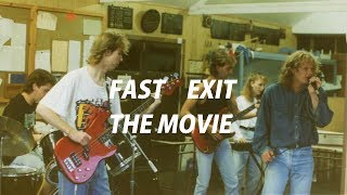 Fast Exit: The Movie