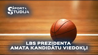 LBS prezidenta amata kandidātu viedokļi