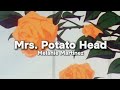 Mrs. Potato Head [lyrics] // Melanie Martinez