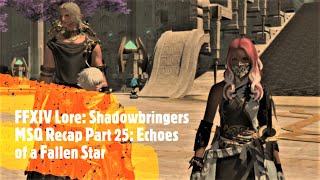 FF14 Lore: Shadowbringers MSQ Recap Part 25: Echoes of a Fallen Star