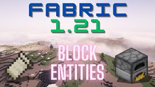 Fabric 1.21.1Modding Tutorial - Block Entities